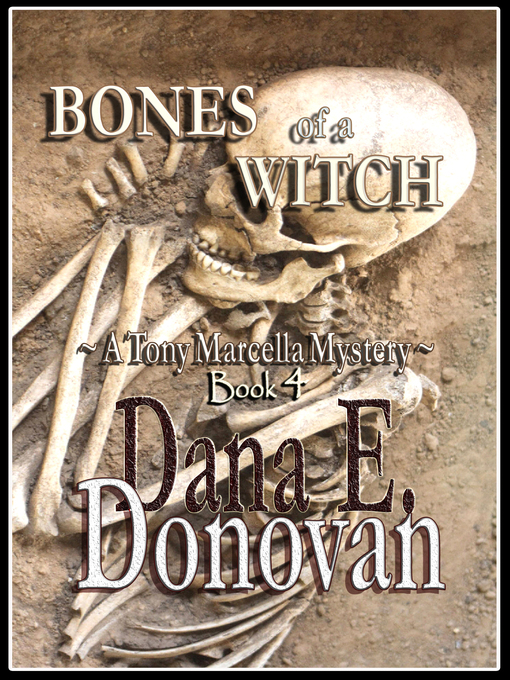 Title details for Bones of a Witch (Book 4) by Dana E. Donovan - Available